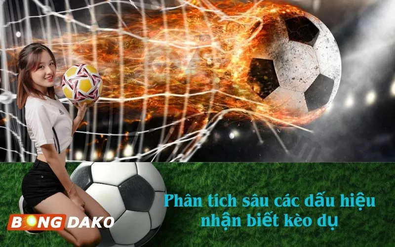 Các loại kèo bóng đá “ảo” phổ biến và cách phòng tránh