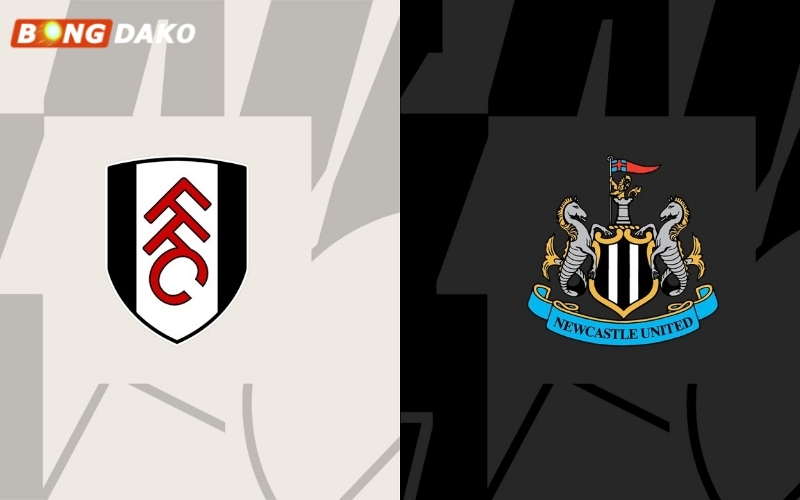 Nhận Định Trận Fulham vs Newcastle United