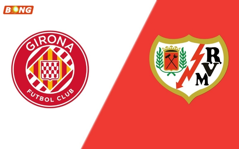Nhận Định Trận Rayo Vallecano vs Girona